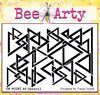 Bee Arty - A6 Stencil - On Point