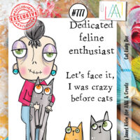 AALL and Create – Stamp – #777 – Cat Lady Dee